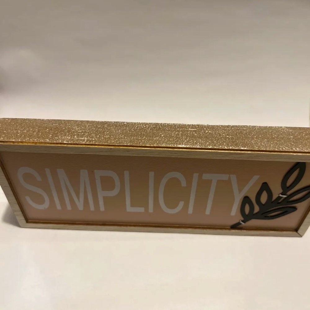 Simplicity Inspirational Quote Peach, White, Black, light wood Decorative Sign